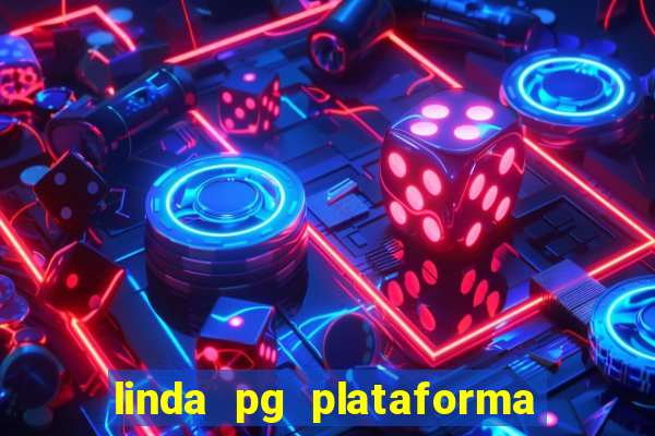 linda pg plataforma de jogos